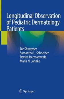 Hardcover Longitudinal Observation of Pediatric Dermatology Patients Book