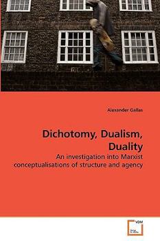 Paperback Dichotomy, Dualism, Duality Book