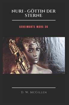 Paperback Nuri - Göttin der Sterne: Geheimakte Mars 36 [German] Book
