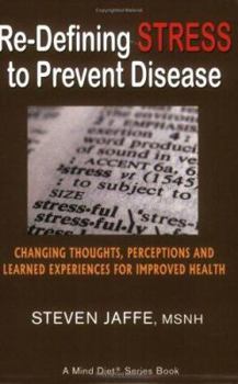 Paperback Re-Defining Stress to Prevent Disease Book