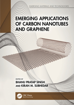 Paperback Emerging Applications of Carbon Nanotubes and Graphene Book