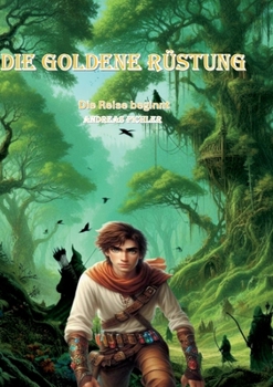 Paperback Die Goldene Rüstung: Die Reise beginnt [German] Book
