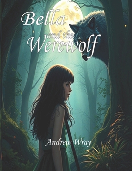 Paperback Bella and the Werewolf Book