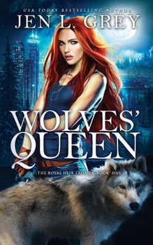 Wolves' Queen (The Royal Heir Series Book 1) - Book #1 of the Royal Heir