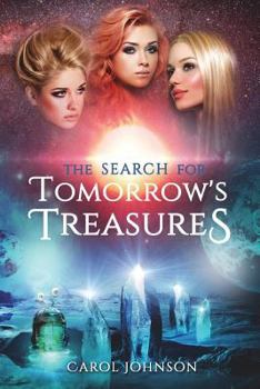 Paperback The Search for Tomorrow's Treasures Book