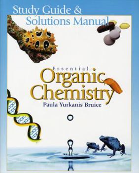 Paperback Study Guide/Solutions Manual for Essential Organic Chemistry Book