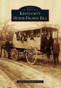 Paperback Kentucky's Horse-Drawn Era Book