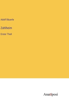 Hardcover Zahlheim: Erster Theil [German] Book