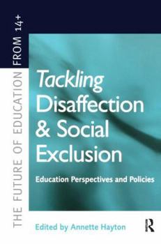 Hardcover Tackling Disaffection and Social Exclusion Book