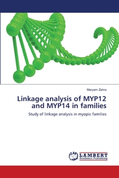 Paperback Linkage analysis of MYP12 and MYP14 in families Book
