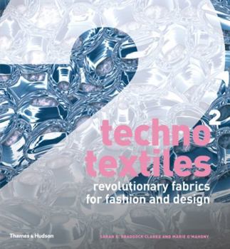 Paperback Techno Textiles 2: Revolutionary Fabrics for Fashion and Design Book