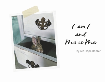 Hardcover I Am I and Me Is Me Book