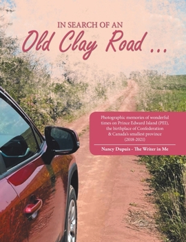 Paperback In Search of an Old Clay Road ... Book