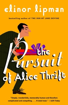 Paperback The Pursuit of Alice Thrift Book
