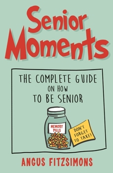 Paperback Senior Moments Book