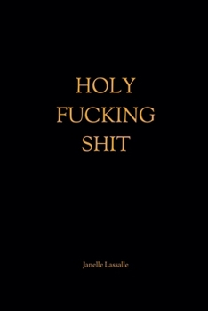 Paperback Holy Fucking Shit Book
