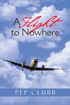 Paperback A Flight to Nowhere Book