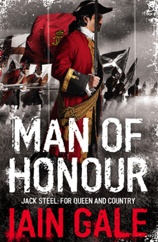 Man of Honour - Book #1 of the Jack Steel