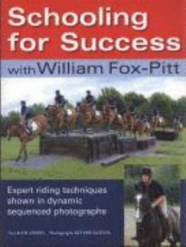 Paperback Schooling for Success with William Fox-Pitt Book