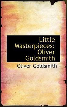 Paperback Little Masterpieces: Oliver Goldsmith Book