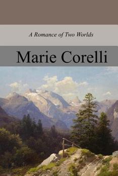 Paperback A Romance of Two Worlds Book