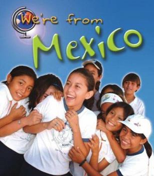 Mexico (Young Explorer: We're from)