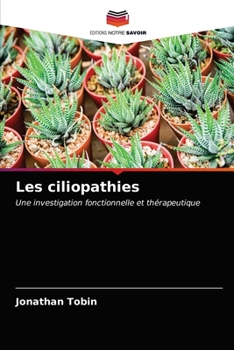 Paperback Les ciliopathies [French] Book