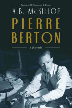 Hardcover Pierre Berton: A Biography Book