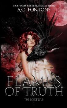 Flames of Truth - Book #1 of the Lost Fae #0.5