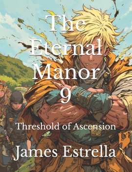 The Eternal Manor 9: Threshold of Ascension