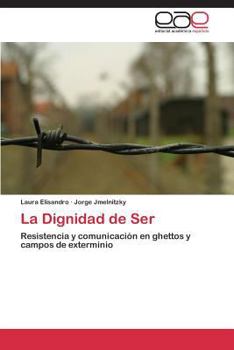 Paperback La Dignidad de Ser [Spanish] Book