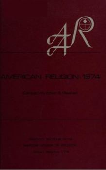 Paperback American Religion: 1974 Proceedings [AAR, Annual Meeting, 1974] Book