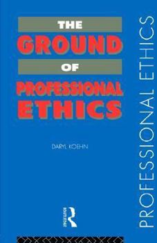 Paperback The Ground of Professional Ethics Book