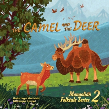 Paperback The Camel and the Deer Book