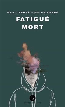 Paperback Fatigue Mort [French] Book