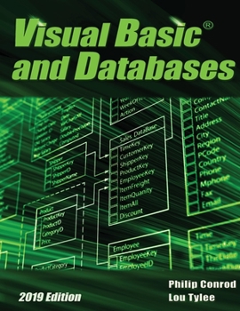 Paperback Visual Basic and Databases 2019 Edition: A Step-By-Step Database Programming Tutorial Book