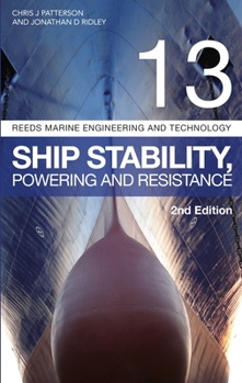 Paperback Reeds Vol 13: Ship Stability, Powering and Resistance Book