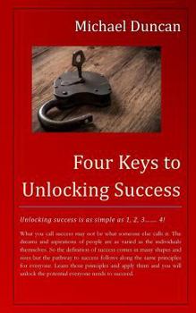 Paperback Four Keys to Unlocking Success Book
