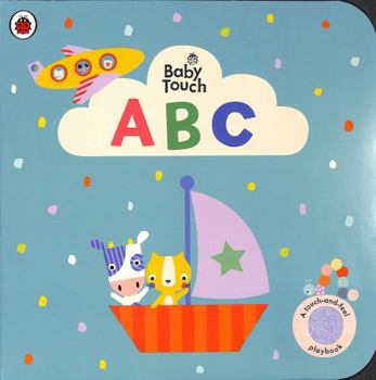 Paperback Baby Touch: ABC: A touch-and-feel playbook Book