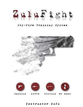 Paperback ZuluFight: Dry-Fire Training System Book