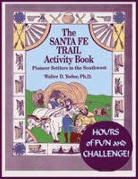 Paperback The Santa Fe Trail Activity Book