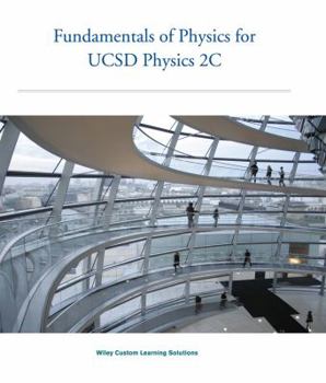 Paperback Fundamentals of Physics for UCSD Physics 2C Book