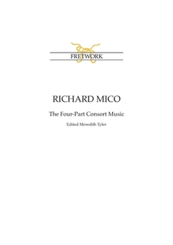 Paperback Richard Mico: The Four-Part Consort Music Book