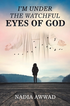 Paperback I'm Under the Watchful Eyes of God Book