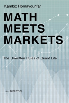 Math Meets Market: The Unwritten Rules of Quant Life