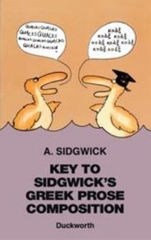 Paperback Key to Sidgwick's Greek Prose Composition Book