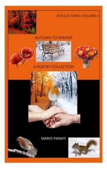 Paperback Autumn to Winter: A Poetry Collection Book