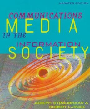 Paperback Communications Media in the Information Society, Updated Edition Book