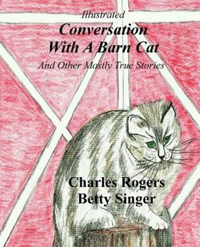 Paperback Illustrated Conversation With A Barn Cat Book