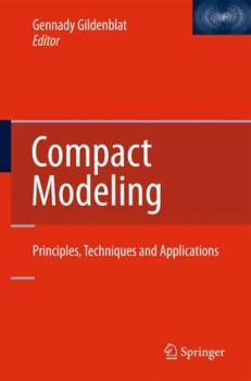 Hardcover Compact Modeling: Principles, Techniques and Applications Book